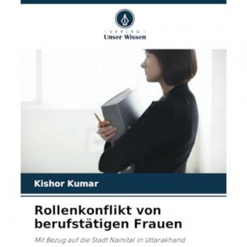 Rollenkonflikt von berufstätigen Frauen
