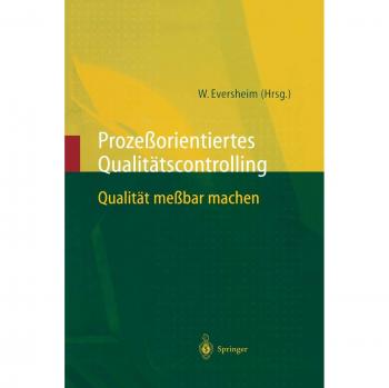 Prozeßorientiertes Qualitätscontrolling: Qualität Meßbar Machen
