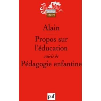 Propos sur l'éducation suivis de Pédagogie enfantine