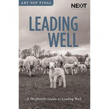 Lead Like A Shepherd: The Secret to leading Well - [Version Originale]