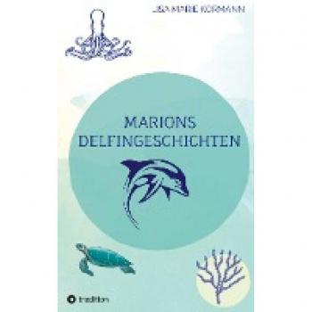 Marion´s Delphingeschichten