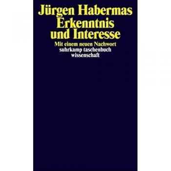 Erkenntnis und Interesse: Mit einem neuen Nachwort (suhrkamp taschenbuch wissenschaft)