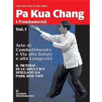 Libri Bok Nam-miller Dan Park - Pa Kua Chang Vol. 1