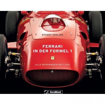 Rennsport – Ferrari in der Formel 1: Alle Rennwagen seit 1950