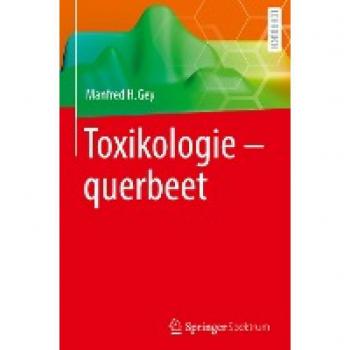 Toxikologie querbeet - Manfred H. Gey - Springer Fachmedien Wiesbaden - Livre en Allemand - Hardback