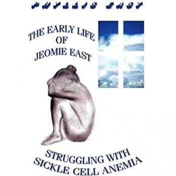 The Early Life of Jeomie East: Struggling with Sickle Cell Anemia