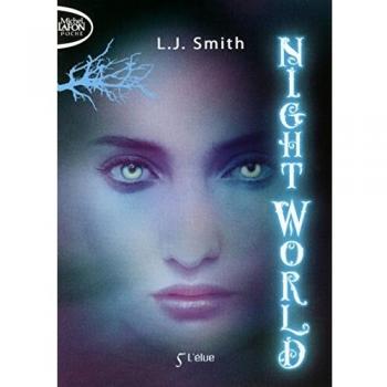 Night world Tome 5 - l'élue