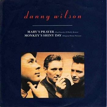 Danny Wilson Mary's Prayer Rare 1988 UK Pressing 7 Vinyl Record (VS934)