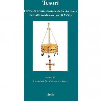 Tesori. Forme di accumulazione della ricchezza nell'alto medioevo