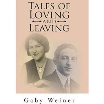 Tales of Loving and Leaving