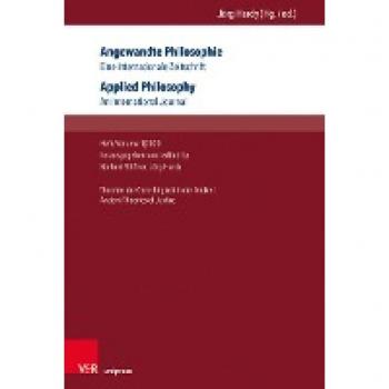 Angewandte Philosophie. Eine internationale Zeitschrift / Applied Philosophy. An International Journal: Texte zur Antiken Ethik/Texts on Ancient Ethics