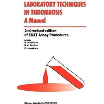 Laboratory Techniques in Thrombosis ¿ a Manual