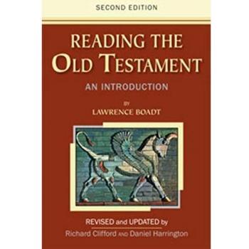 Reading the Old Testament : An Introduction; Second Edition, by Lawrence Boadt