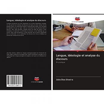 Dias Silveira, Júlio: Langue, idéologie et analyse du discours
