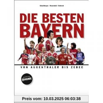 Die besten Bayern: Von Augenthaler bis Zebec