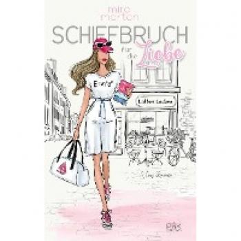 Schiffbruch für die Liebe (Lottes Laden: Zauberhaftes Buchcafé)