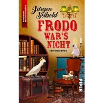 Frodo war's nicht (Lesen auf eigene Gefahr 3): Kriminalroman | Humorvoller Cosy Crime über einen Buchhändler im Ermittlungsfieber zu J.R.R. Tolkiens 130. Jubiläum