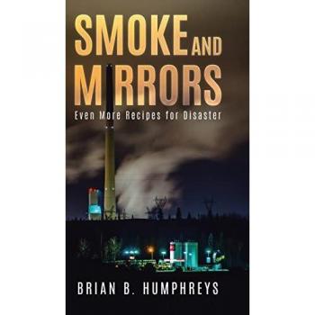 Smoke and Mirrors: Even More Recipes for Disaster