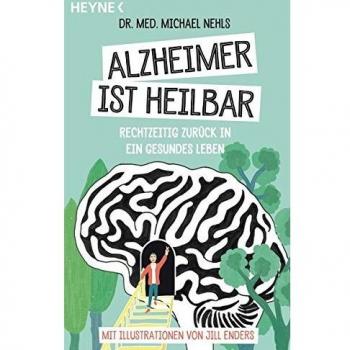 Nehls, Michael: Alzheimer ist heilbar