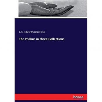The Psalms in three Collections