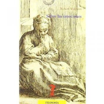 Sobre las emociones: Conferencias Ernst Cassirer 1991 (Tapa blanda).