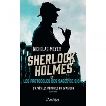 Nicholas Meyer Sherlock Holmes Et Les Protocoles Des Sages De Sion