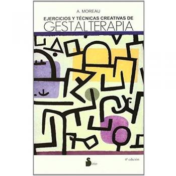 Ejercicios y técnicas creativas de gestalterapia (Tapa blanda).