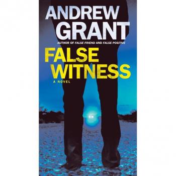 False Witness, by Andrew Grant