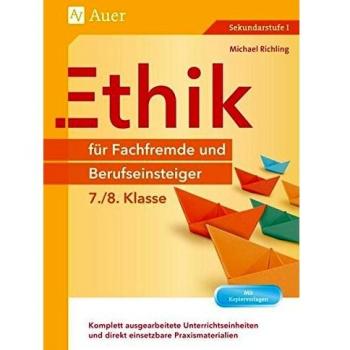 Ethik für Fachfremde und Berufseinsteiger 7-8