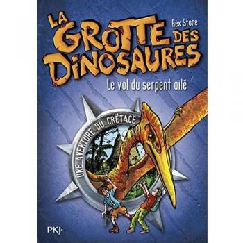 4. La grotte des dinosaures : Le vol du serpent ailé