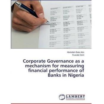 Corporate Governance as a mechanism for measuring financial performance of Banks in Nigeria