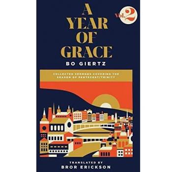 A Year of Grace, Volume 2: Collected Sermons Covering the Season of Pentecost/Trinity