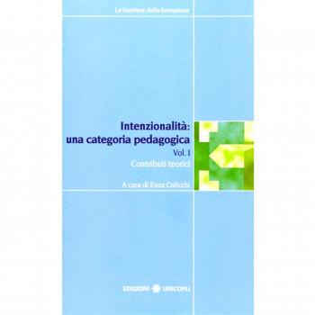 Intenzionalità: una categoria pedagogica. Contributi teorici