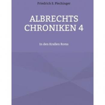 Albrechts Chroniken 4