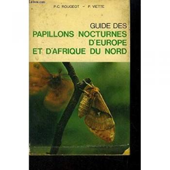 Guide des papillons nocturnes d'Europe et d'Afrique du Nord