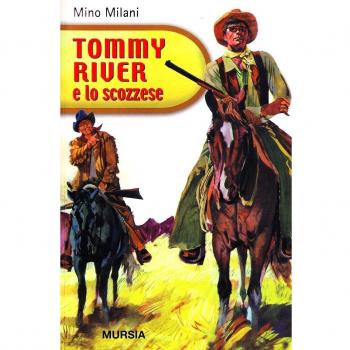 Tommy River e lo scozzese