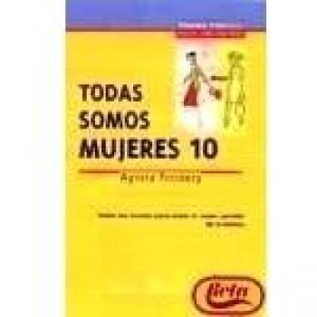 TODAS SOMOS MUJERES 10 (ESPASA PRACTICO)