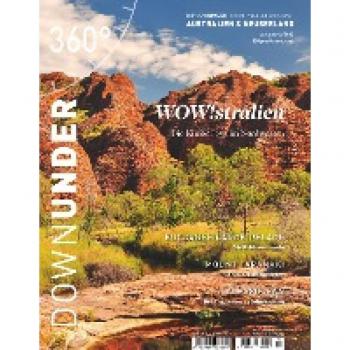 360° DownUnder - Ausgabe 2/2022: WOW!stralien - Die Kimberleys im Nordwesten (360° DownUnder: Reisen, Natur und Gesellschaft)