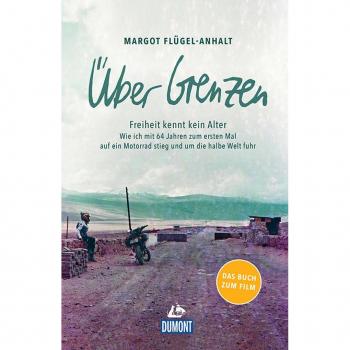 DuMont Welt-Menschen-Reisen Ãber Grenzen