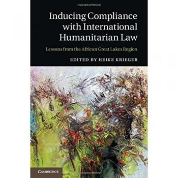 Inducing compliance with international humanitarian law