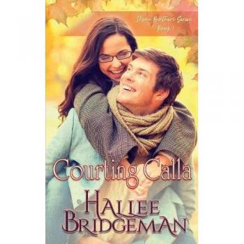 Courting Calla: The Dixon Brothers Series book 1