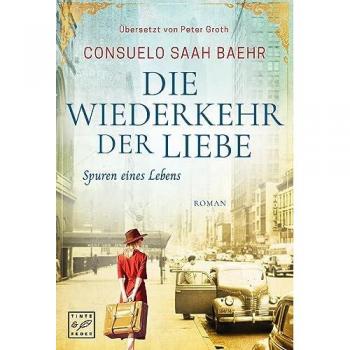 Die Wiederkehr der Liebe (Spuren eines Lebens, Band 2)