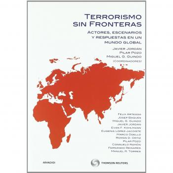 Terrorismo sin fronteras - actores, escenarios y respuestas en un mundo global (Tapa blanda).