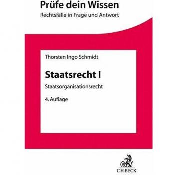 Staatsrecht I: Staatsorganisationsrecht mit Verfassungsprozessrecht