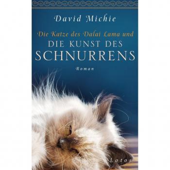 Die Katze des Dalai Lama und die Kunst des Schnurrens