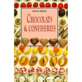 Anne Wilson - CHOCOLATS ET CONFISERIES (Trash - Koneman) - Preis vom 18.09.2025 05:07:49 h