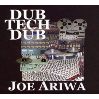 Ariwa, Joe Dub Tech Dub (CD) Album (US IMPORT)