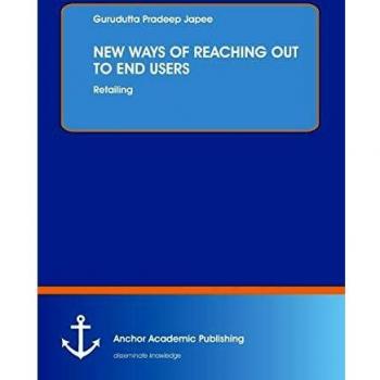 NEW WAYS OF REACHING OUT TO END USERS