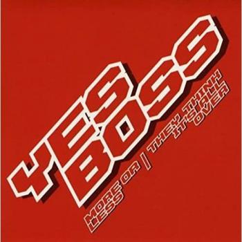 Yes Boss More Or Less 2006 UK 7 vinyl DTTR014