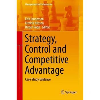 Strategy, Control and Competitive Advantage